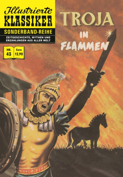 Illustrierte Klassiker Sonderband 44 Troja in Flammen